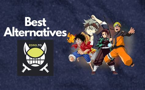 zoro.to alternatives|5 Best Zoro.to Alternatives for Free Anime Streaming。